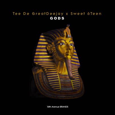 Tee De GreatDeejay & Sweet 6Teen GODS (D.A.S.H. Mix)