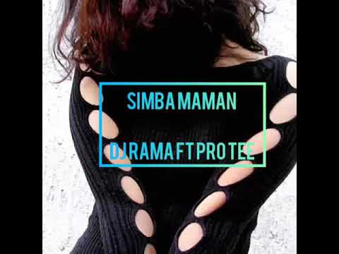 DJ Rama Ft Pro-Tee Simba-maman (Vocal-mix)