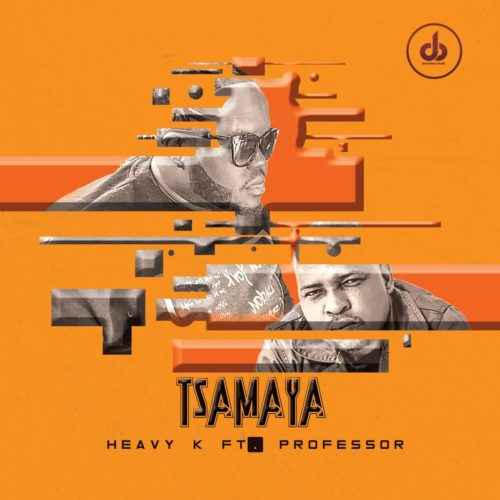 Heavy K Tsamaya ft. Professor