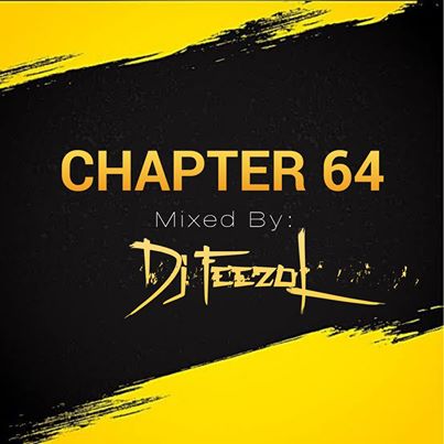 DJ FeezoL Chapter 64 2020