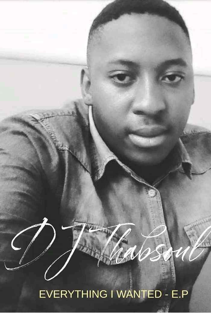 DJ Thabsoul Everything I Wanted