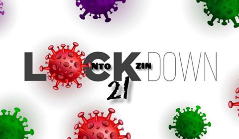 Ntokzin Lockdown 21 (Quarantine) 