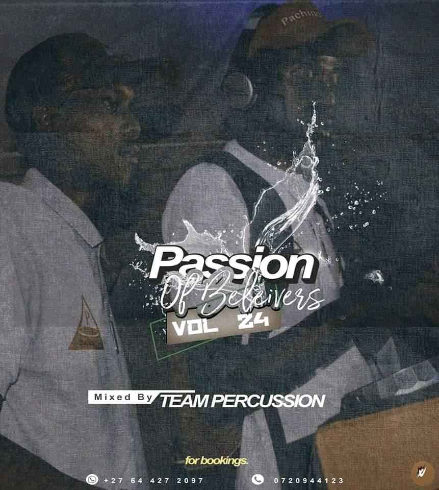 Team Percussion Passion of Belivers Vol 24 Mix