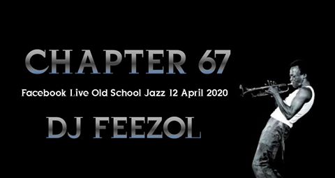 DJ FeezoL Chapter 67 (Old School Jazz)
