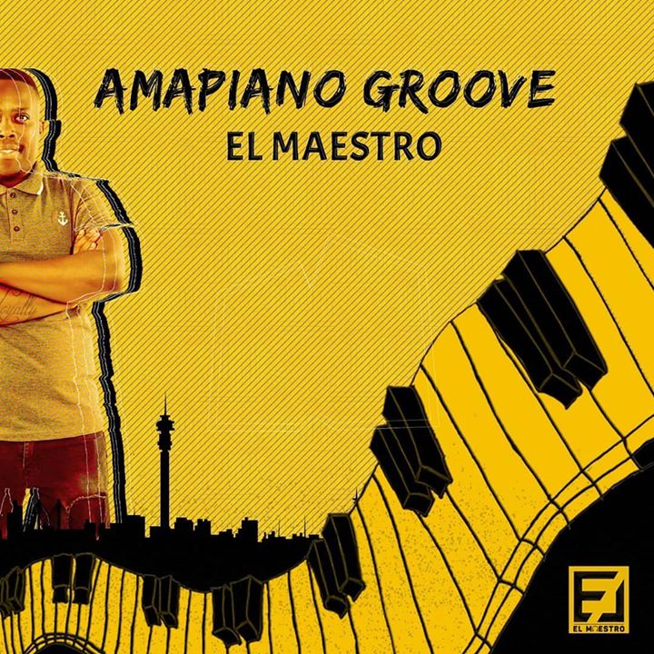 El Maestro Amapiano Groove Vol 3 Mix