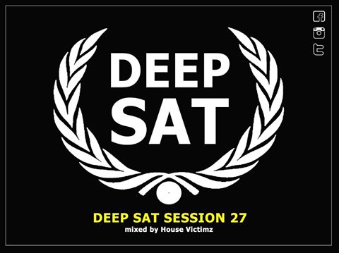 House Victimz Deep Sat Session 27 Mix