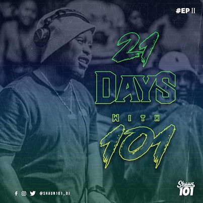Shaun101 21 days with shaun101 (Episode 02) 