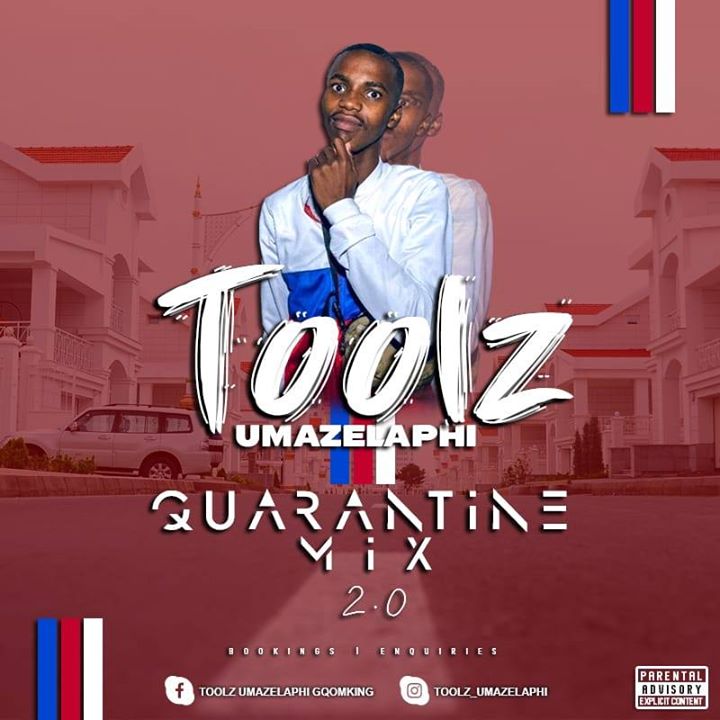 Toolz Umazelaphi Quarantine Mix 2.0
