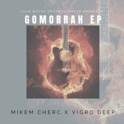 Vigro Deep & Mikem Cherc iGomora ft. Kabza De Small & GBOY