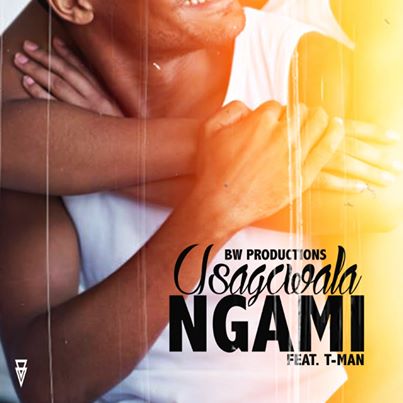 BW Productions Usagcwala Ngam Ft. T-Man