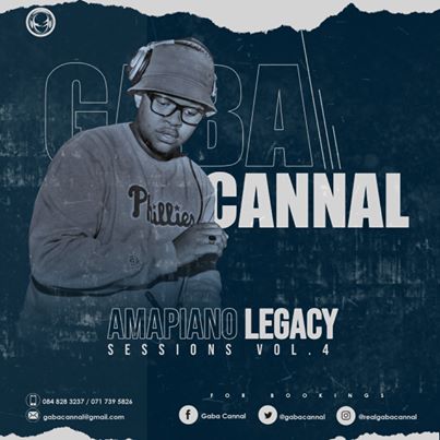 Gaba Cannal AmaPiano Legacy Sessions Vol. 04  