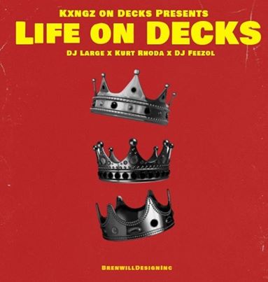 Kings On Decks & Dj FeezoL Life On Decks
