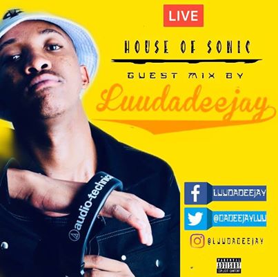 LuuDadeejay House Of Sonic Live Session Guest Mix