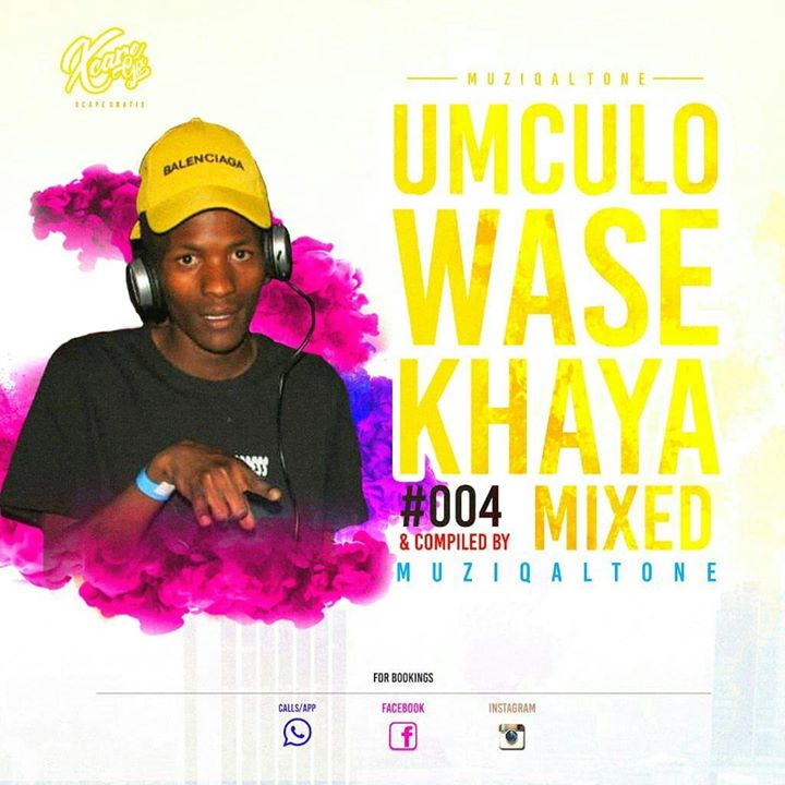 Muziqal Tone Umculo WaseKhaya #004