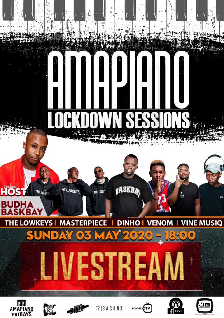 The Lowkeys Amapiano Lockdown Sessions 