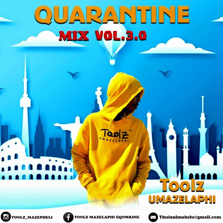 Toolz Umazelaphi Quarantine Mix 3.0