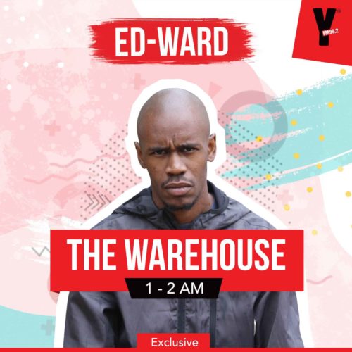 Ed-Ward The Warehouse YFM Guest Mix