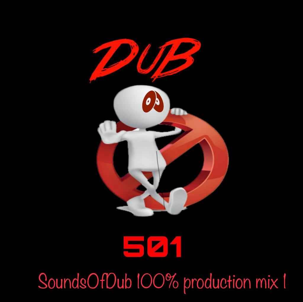 Dub501 SoundsOfDub 100% Production Mix 1