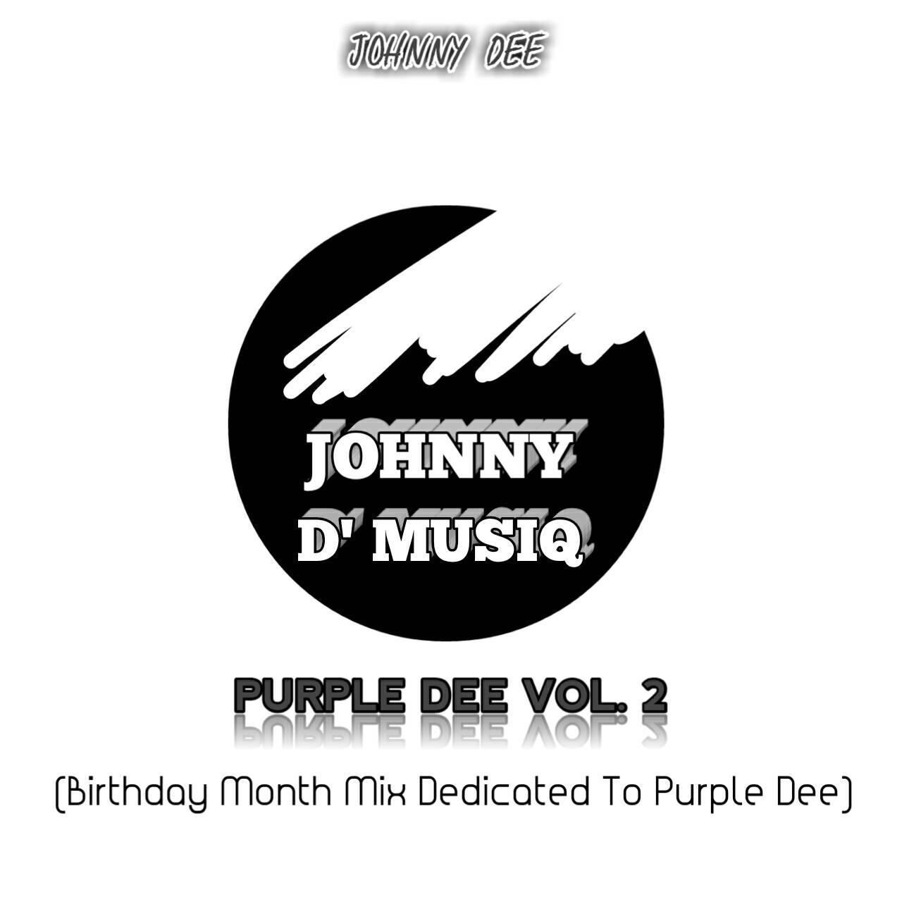 Johnny DMusiQ Purple Dee Mix Vol. 2 