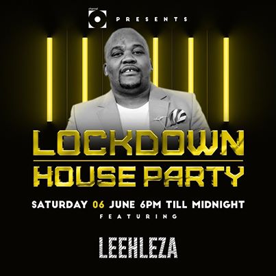 Leehleza Lockdown House Party Season 2