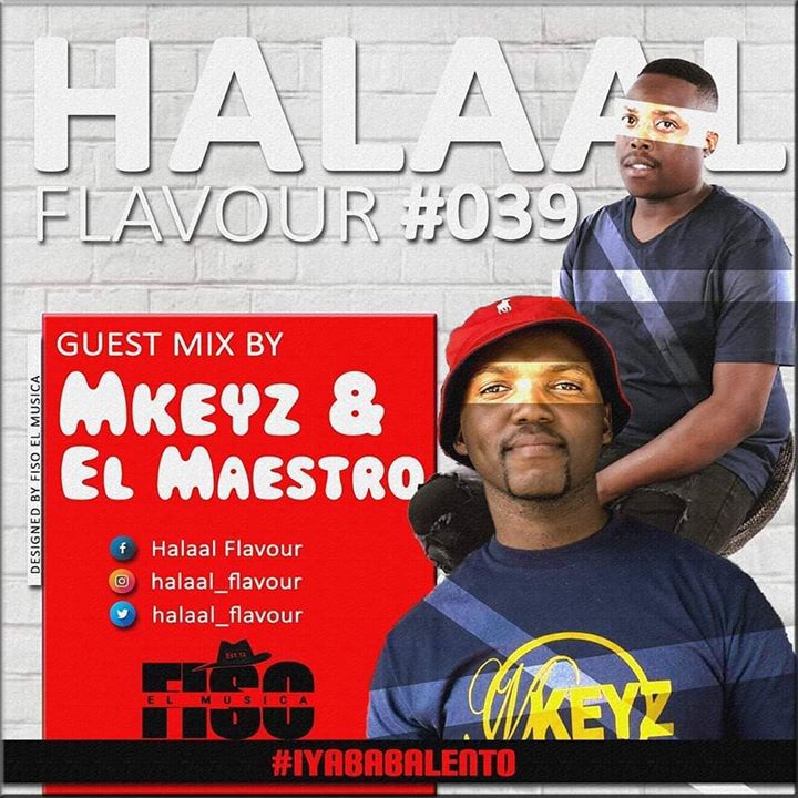 MKeyz & El Maestro Halaal Flavour #039 Mix