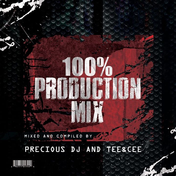 Precious DJ and Tee&Cee 100% Production Mix