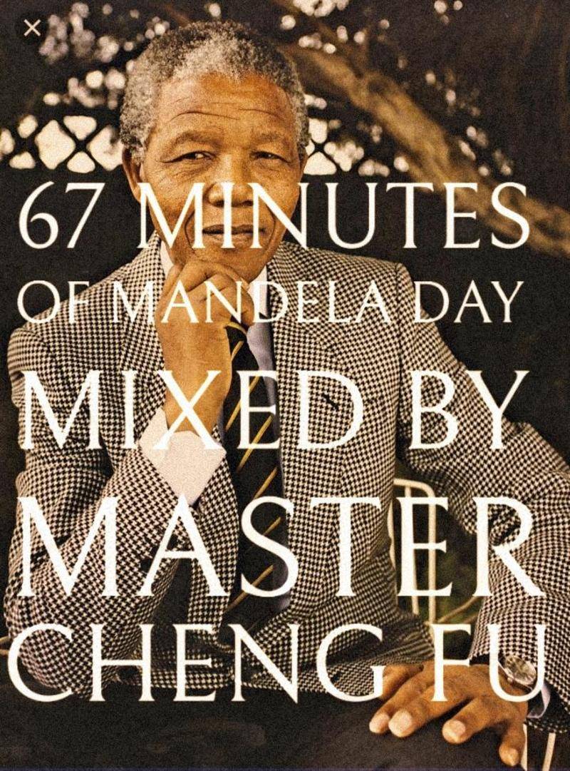 Master Cheng Fu - 67 Min Of Mandela Mix