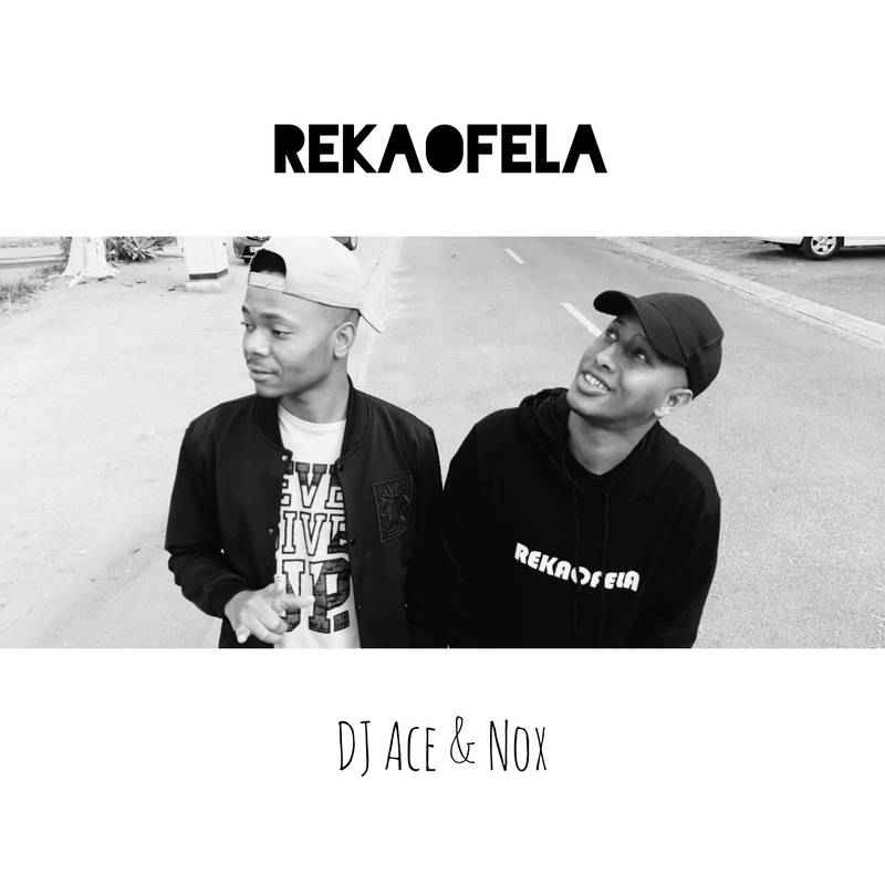 DJ Ace & Nox Rekaofela