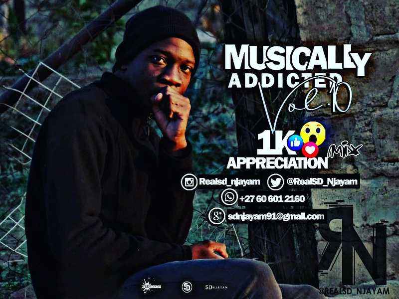 SD Njayam Musically Addicted Vol.10 (1K Appreciation Mix) 