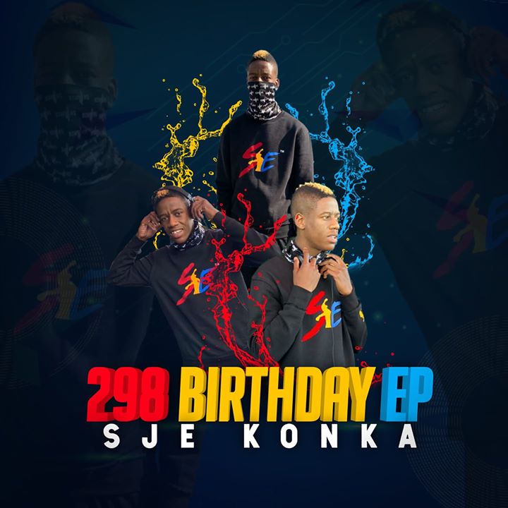 298 Birthday EP by Sje Konka On Its Way 