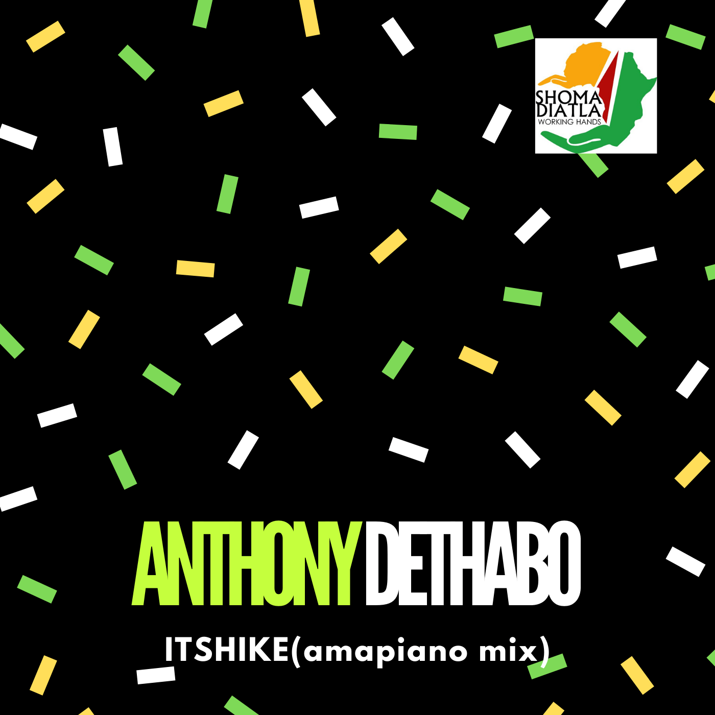Anthony DeThabo Itshike (Amapiano Mix)