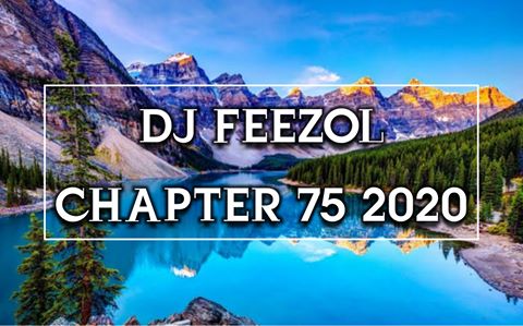 DJ FeezoL Chapter 75 2020