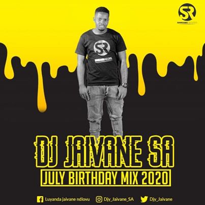 Dj Jaivane July Birthday Month 2020 (2Hour Live Mix)  