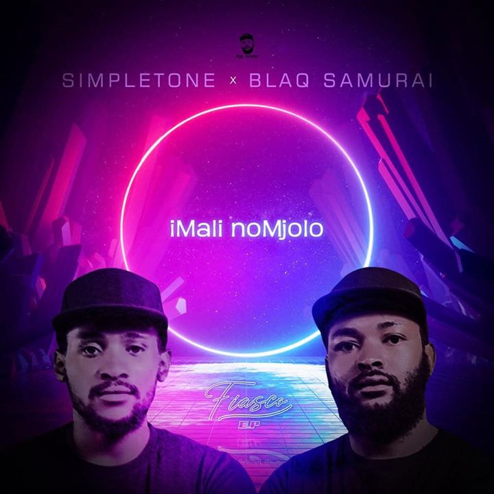 Simple Tone & Blaq Samurai iMali noMjolo