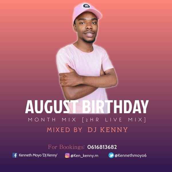 DJ Kenny August Birthday Month (2hr Live Mix)