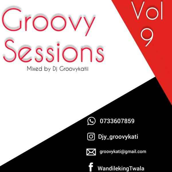 DJ Groovykatii Groovy Sessions Vol. 9