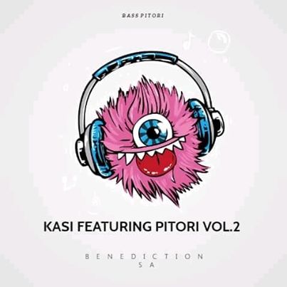 Benediction SA Kasi Featuring Pitori Vol. 2 (Kasi Rhythm)