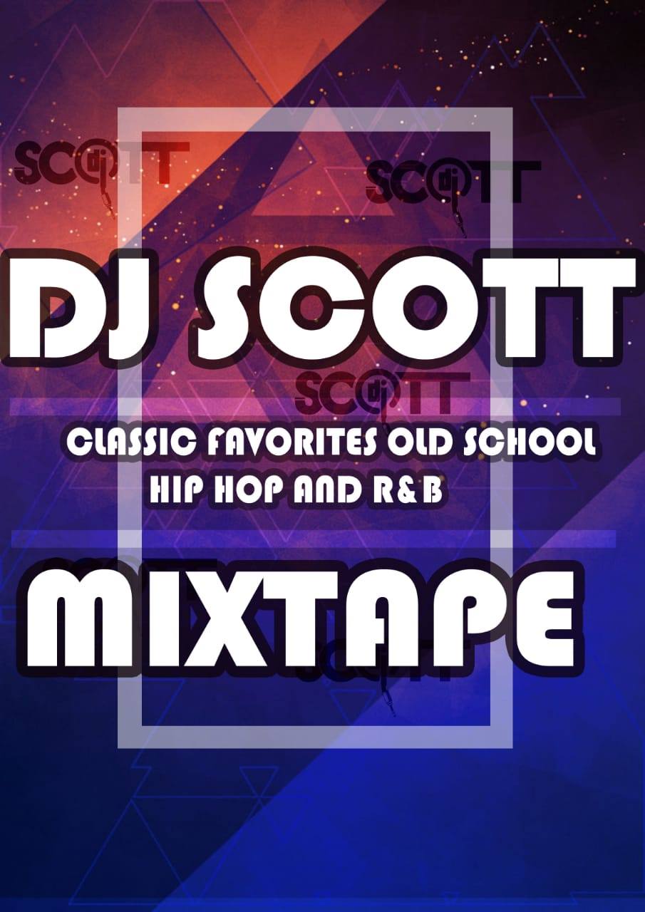 DJ Scott Classic Favorites Old School, Hip Hop and R&B