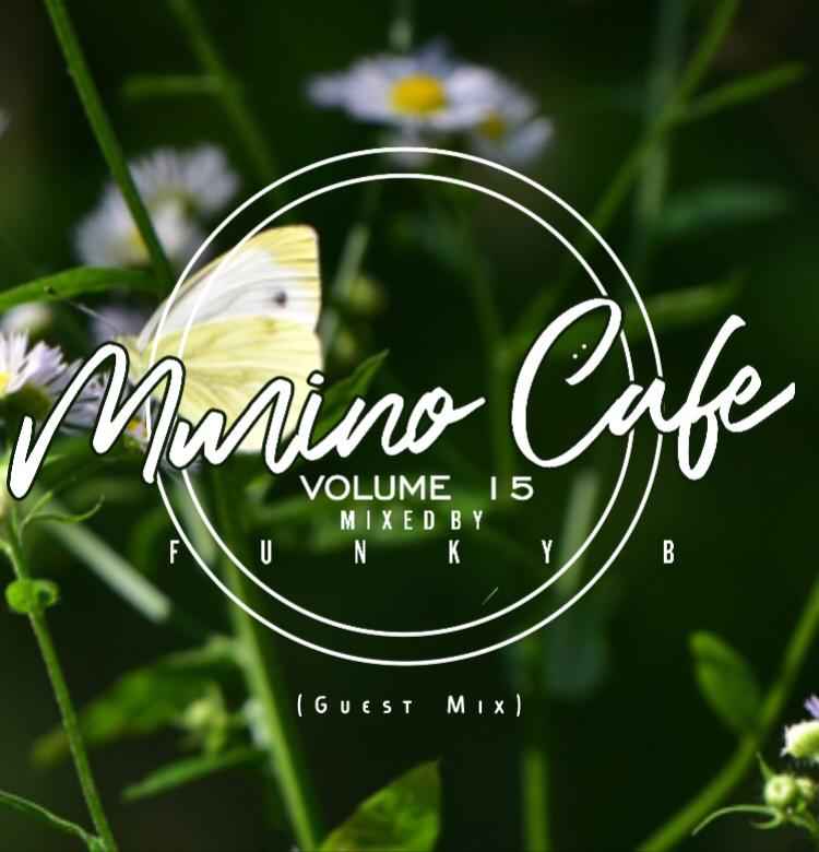 Funky B Mmino Cafe Volume 15 (Guest Mix) 