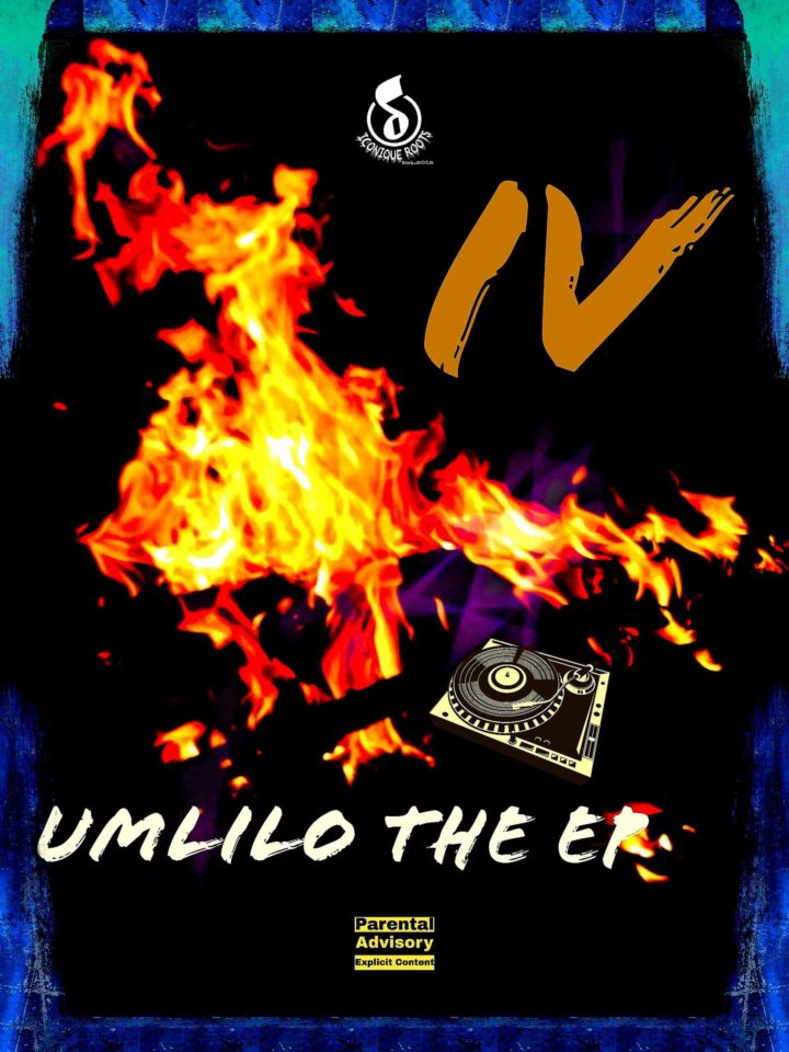 Iconique ROOTS Umlilo The EP IV