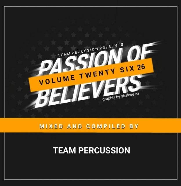 Team Percussion Passion Of Believers Vol 26