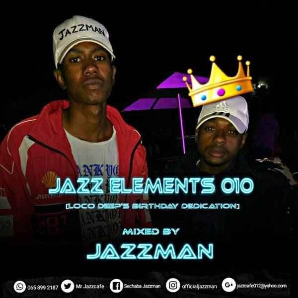 Jazzman Jazz Elements 010 (Loco Deeps Birthday Dedication)
