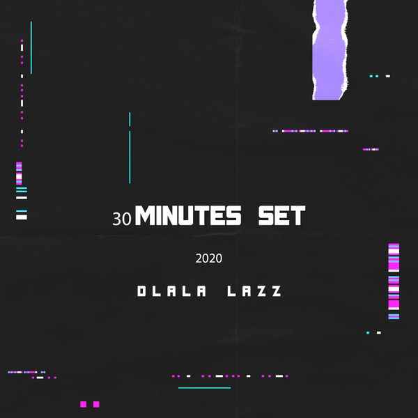 Dlala Lazz - 30 Minutes Set 2020