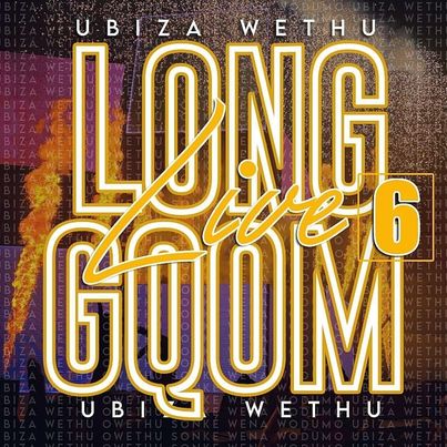 UBiza Wethu Long Live Gqom 6 (Road To My Story Album)