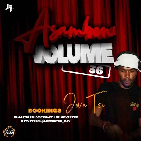 Jovie Tee Asambeni Vol. 36 Mix