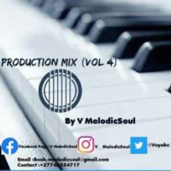 V Melodicsoul Production Mix Vol 4
