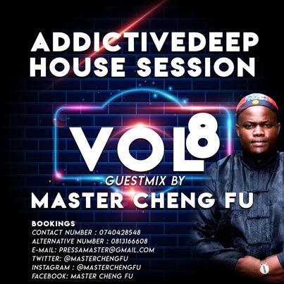 Cheng Fu Addictive Deep House Session Vol 8 Mix 