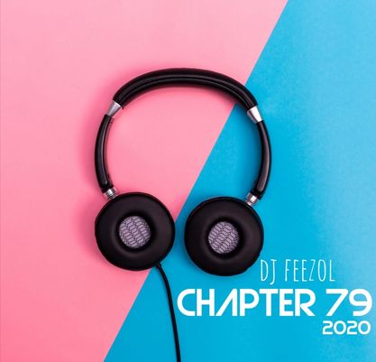 DJ FeezoL Chapter 79 Mix 