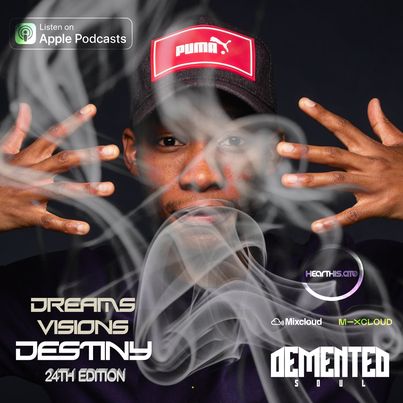 Demented Soul Dreams Visions & Destiny (24th Edition)