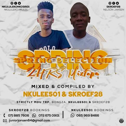 Nkulee 501 & Skroef28 Spring Selection Mix (Strictly Mdu aka TRP & Bongza) 